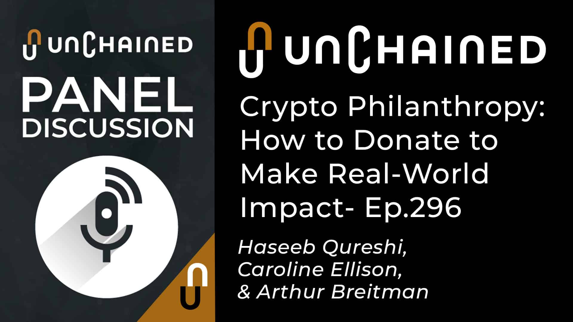 Unchained - Ep.296 - How Web3 and DAOs Could Revolutionize the Way We Work