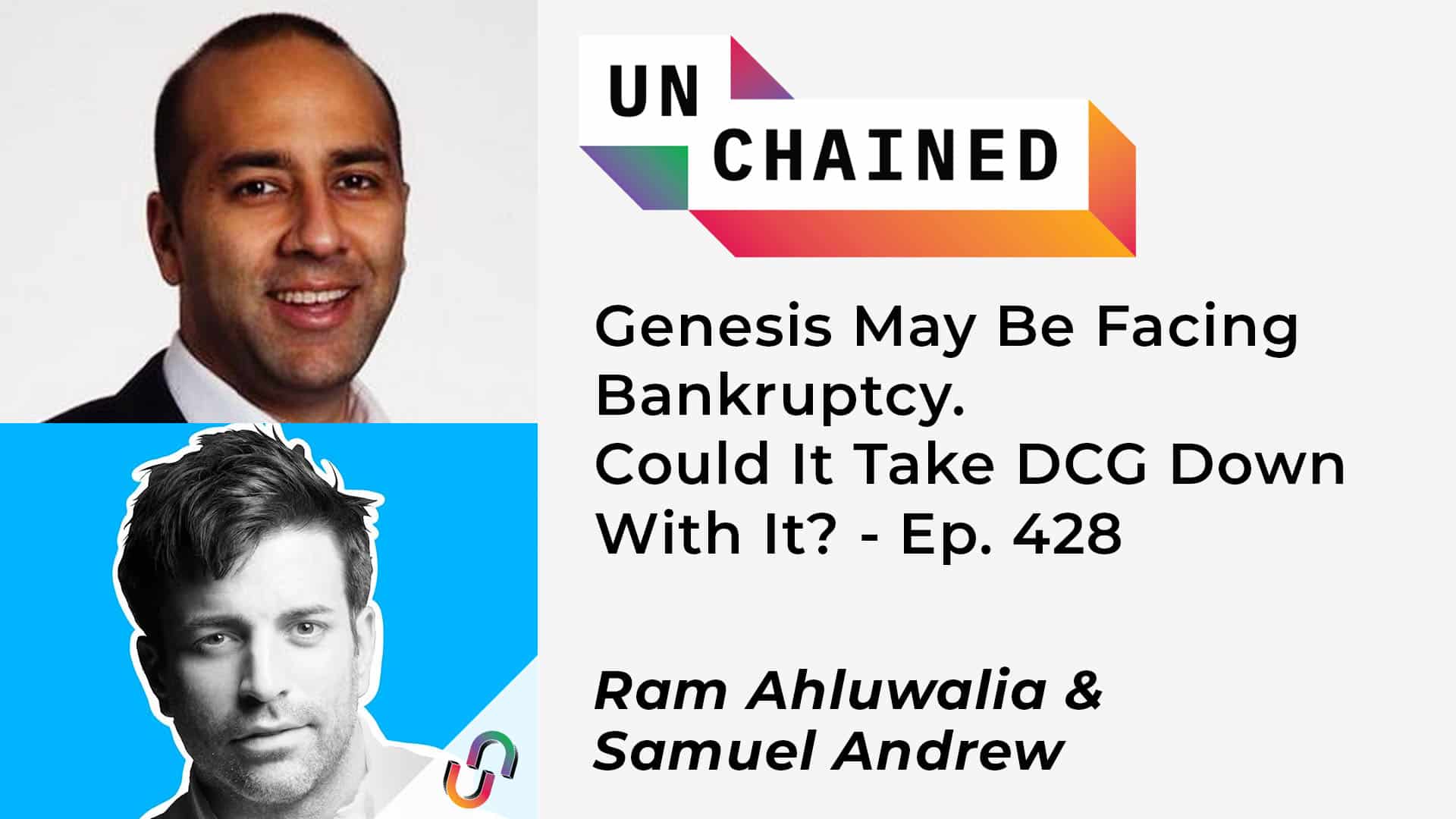 ​​Genesis May Be Facing Bankruptcy. Could It Take DCG Down With It? - Ep. 428
