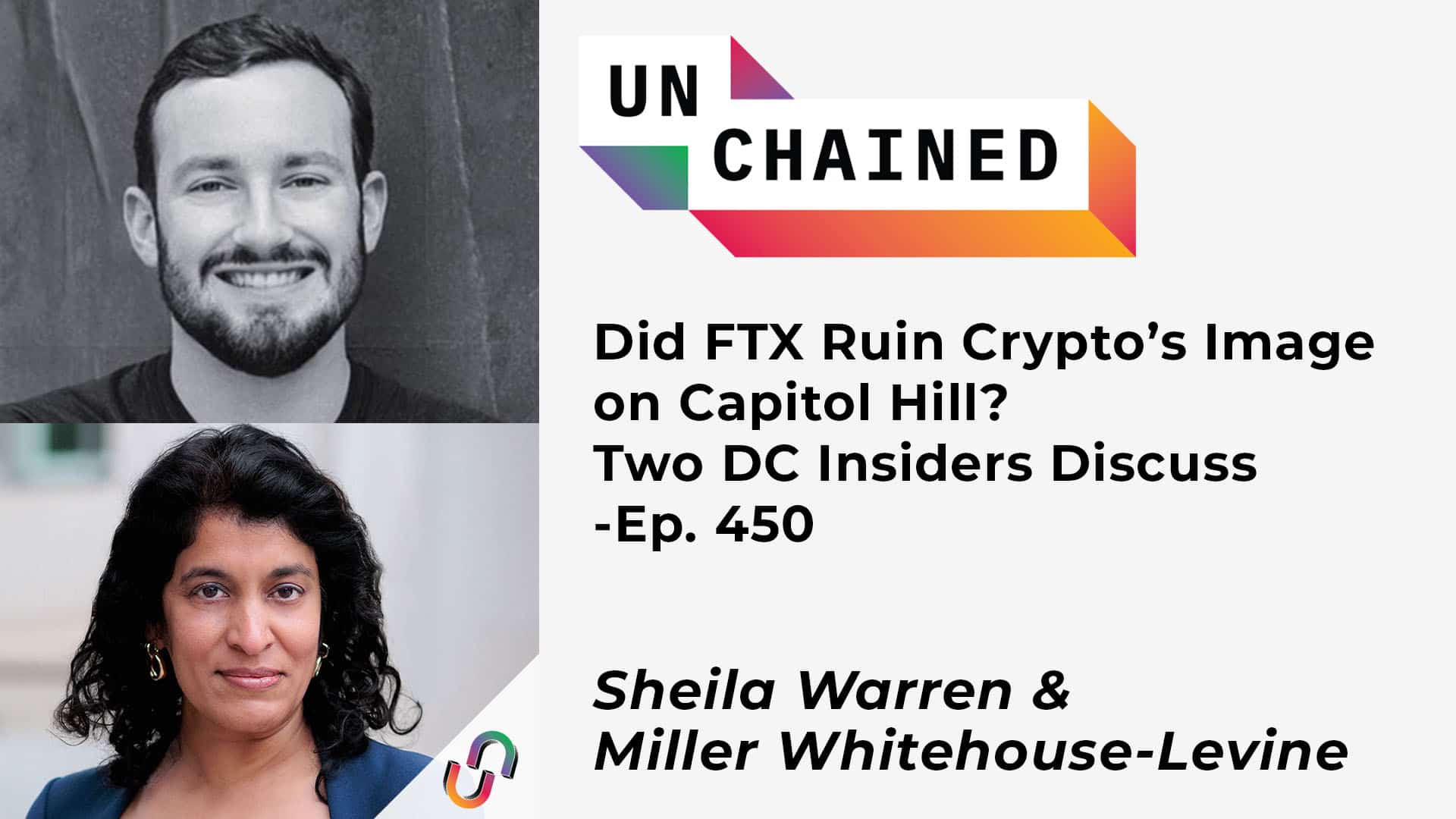 Did FTX Ruin Crypto’s Image on Capitol Hill? Two DC Insiders Discuss - Ep. 450