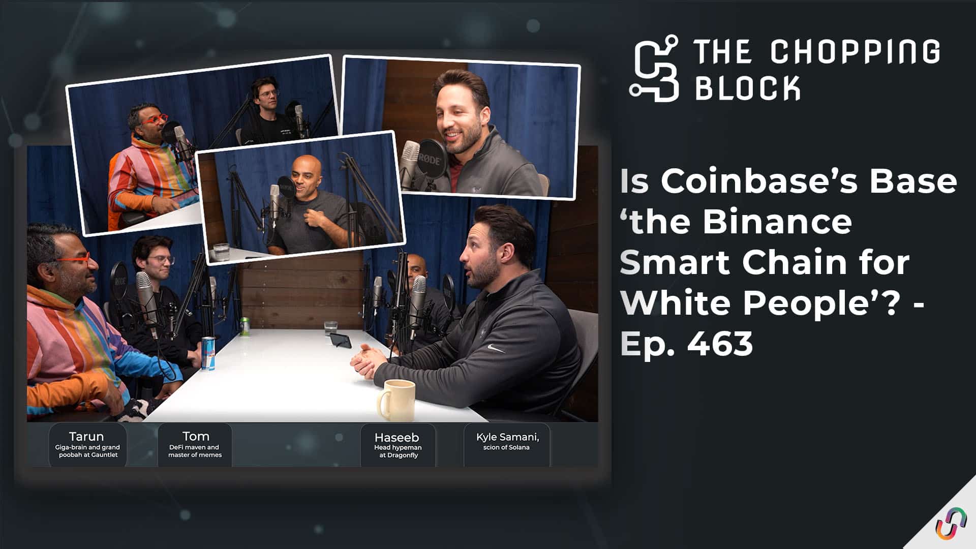 The Chopping Block: Is Coinbase’s Base ‘the Binance Smart Chain for White People’? - Ep. 463