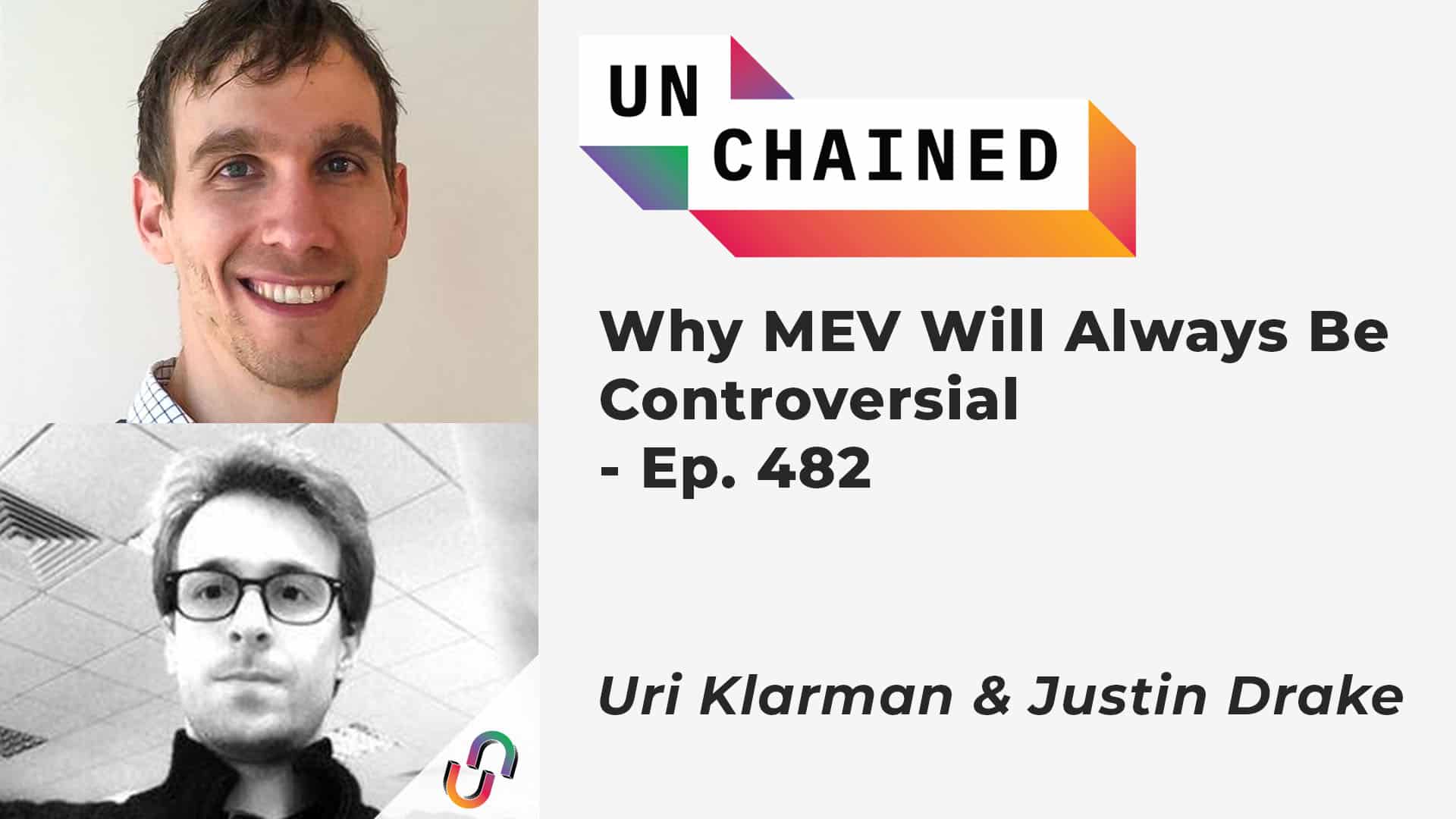 Why MEV Will Always Be Controversial - Ep. 482
