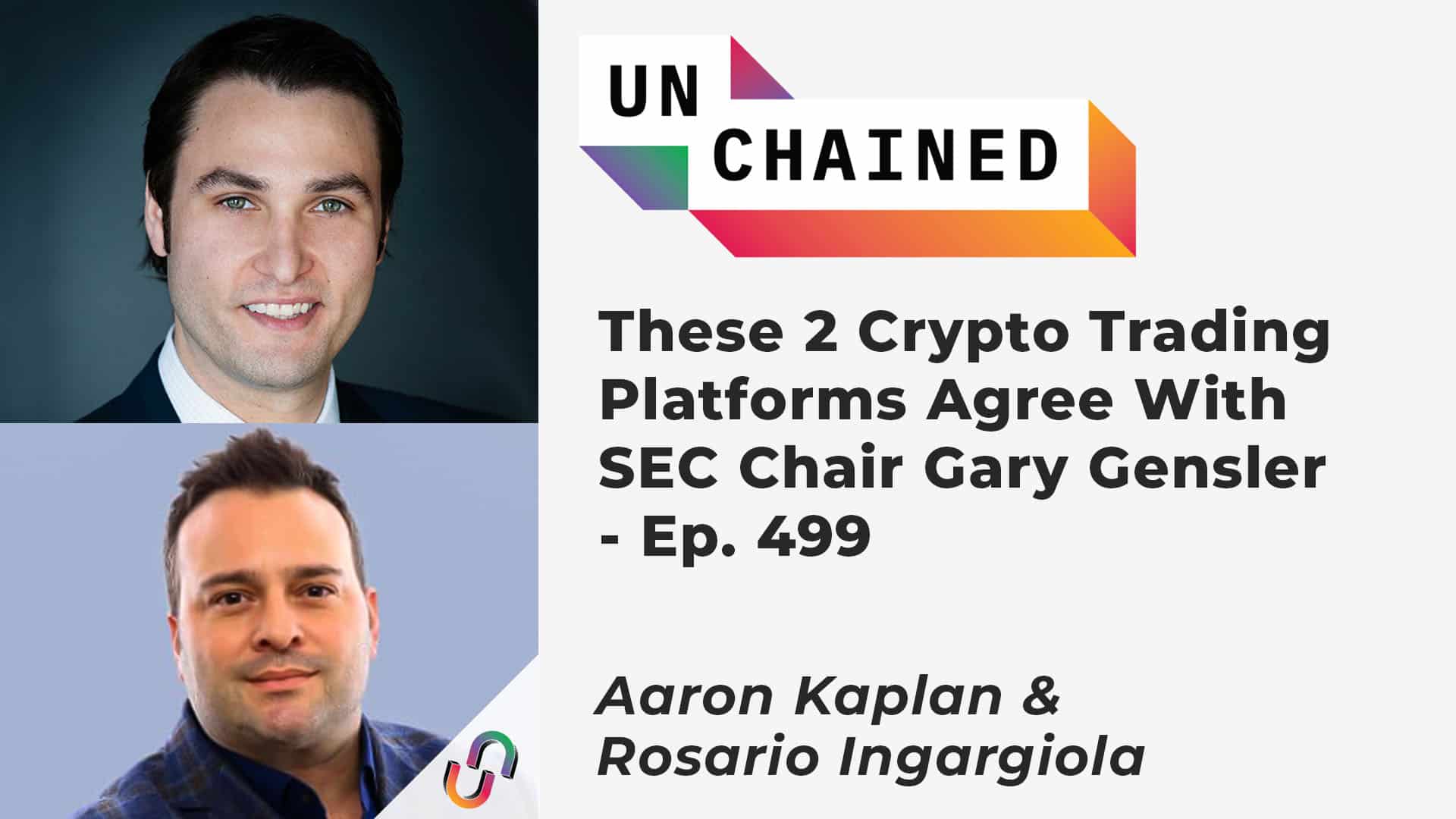 These 2 Crypto Trading Platforms Agree With SEC Chair Gary Gensler - Ep. 499