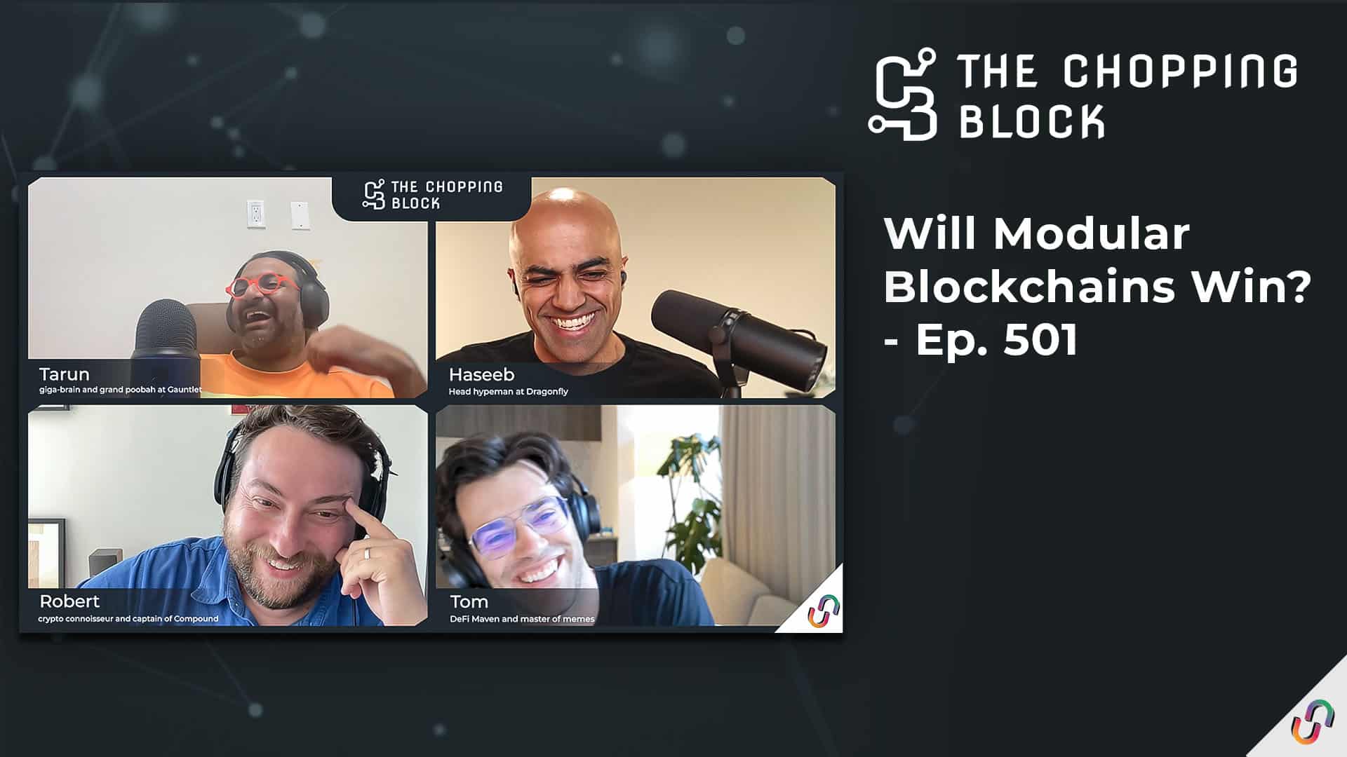 The Chopping Block: Will Modular Blockchains Win? - Ep. 501