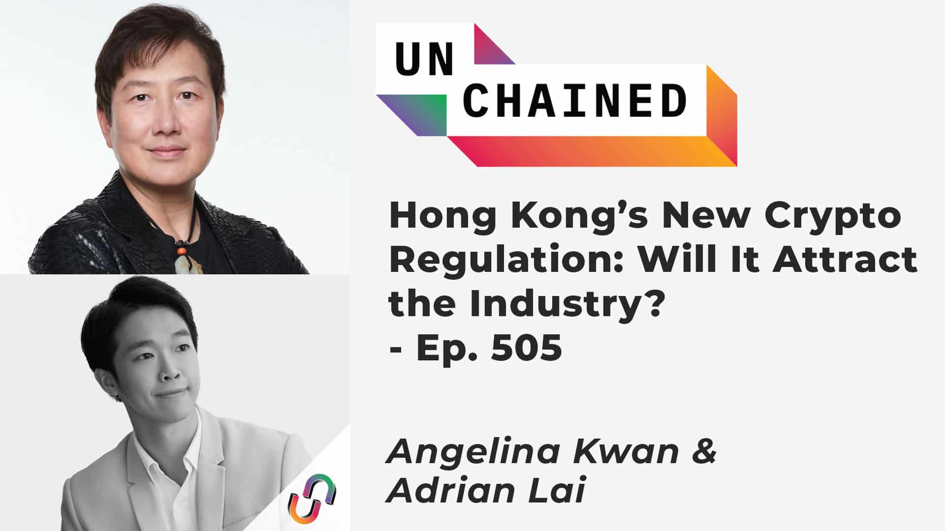 Hong Kong's New Crypto Regulation: Will It Attract the Industry? - Ep. 505