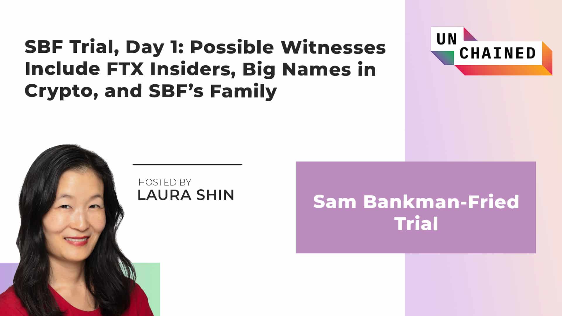 SBF Trial, Day 1: Possible Witnesses Include FTX Insiders, Big Names in Crypto, and SBF’s Family