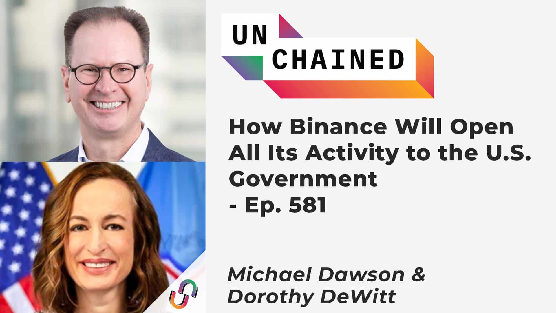 How Binance Will Open All Its Activity to the U.S. Government - Ep. 581
