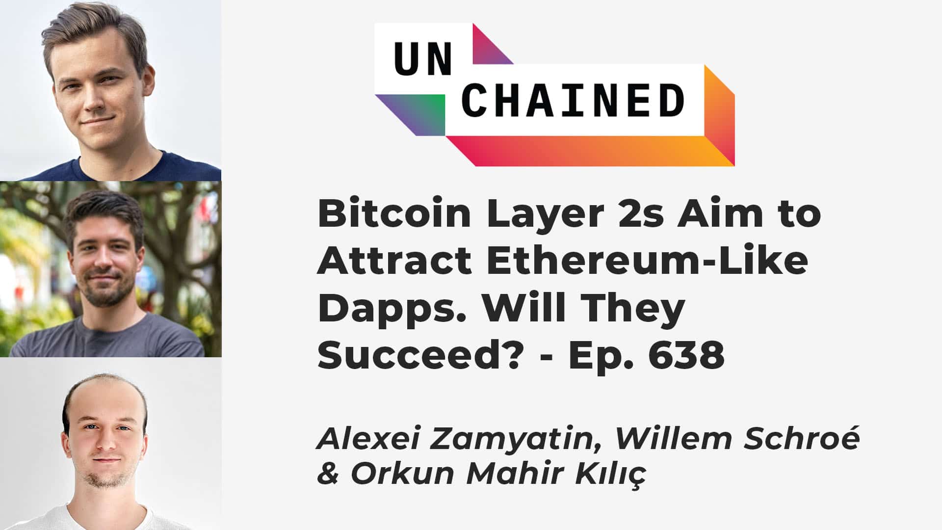 Bitcoin Layer 2s Aim to Attract Ethereum-Like Dapps. Will They Succeed? - Ep.638